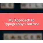 My Approach to Typography Contrast