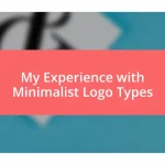 My Experience with Minimalist Logo Types