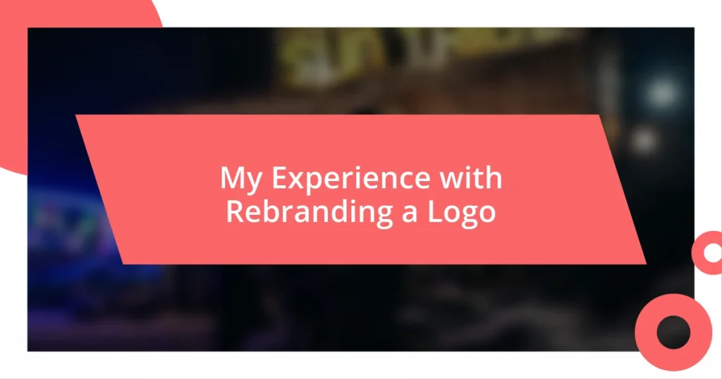 My Experience with Rebranding a Logo