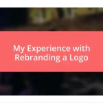 My Experience with Rebranding a Logo