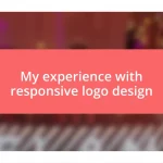 My experience with responsive logo design