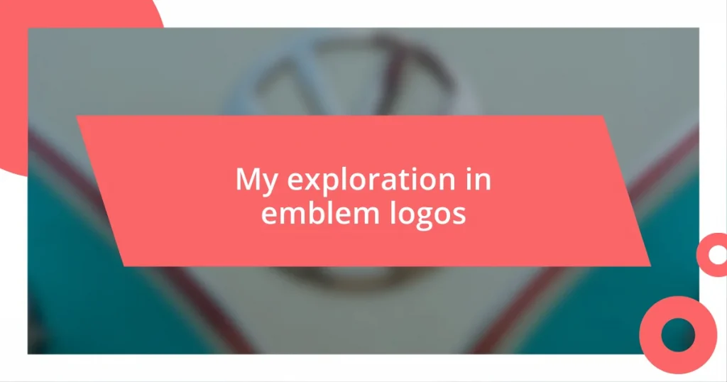 My exploration in emblem logos