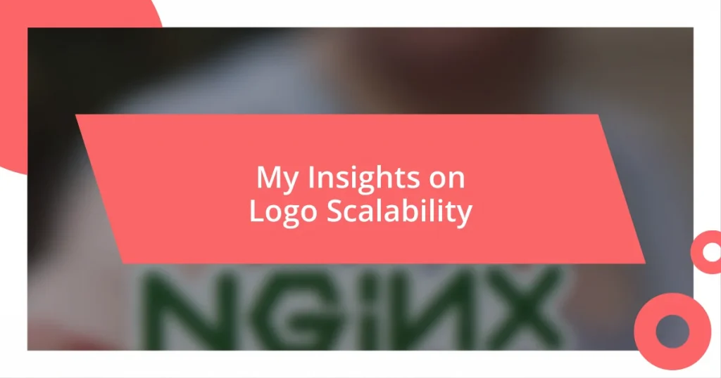 My Insights on Logo Scalability