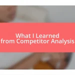 What I Learned from Competitor Analysis