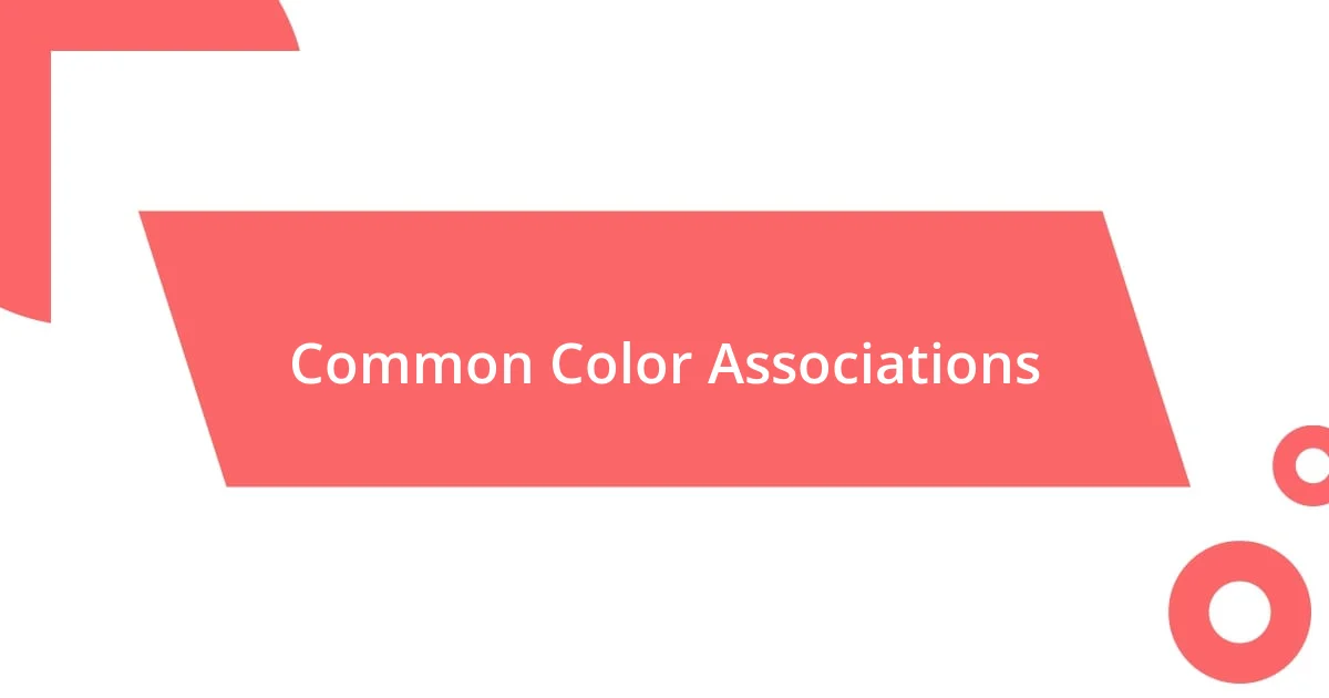 Common Color Associations