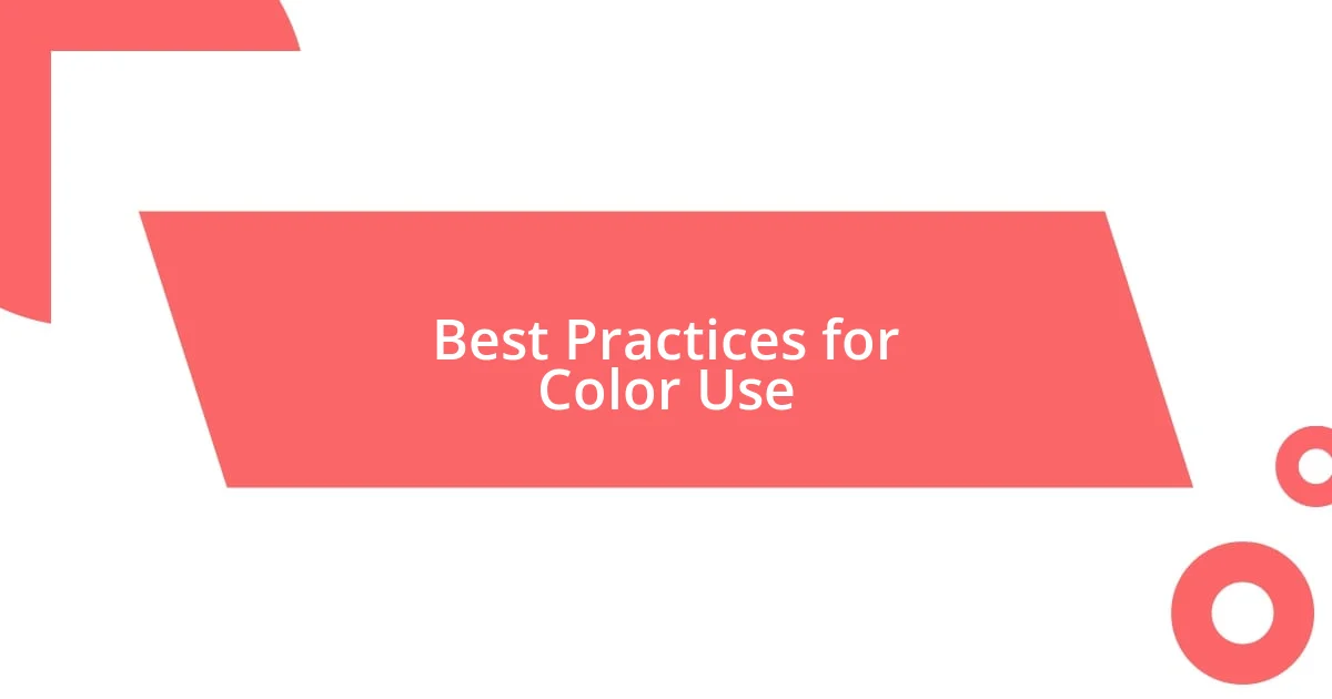 Best Practices for Color Use